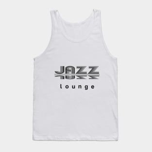 JAZZ LOUNGE, a perfect design for lovers of jazz and all things awesome Tank Top